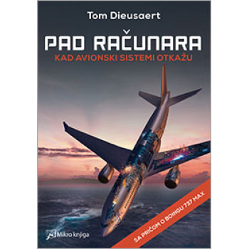 PAD RAČUNARA: KAD AVIONSKI SISTEMI OTKAŽU 