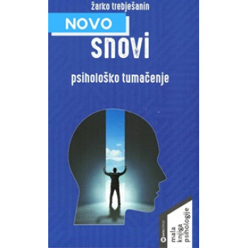 SNOVI, PSIHOLOŠKO TUMAČENJE 