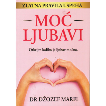 MOĆ LJUBAVI 