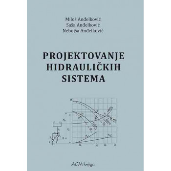 PROJEKTOVANJE HIDRAULIČKIH SISTEMA 