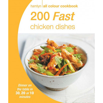 200 FAST CHICKEN DISHES 