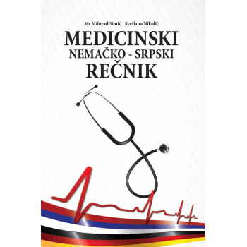 MEDICINSKI NEMAČKO – SRPSKI REČNIK 