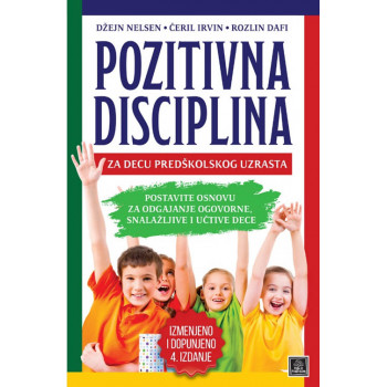 POZITIVNA DISCIPLINA ZA DECU PREDŠKOLSKOG UZRASTA 