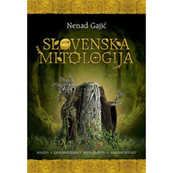 SLOVENSKA MITOLOGIJA - latinično izdanje 