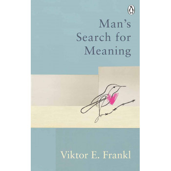 MANS SEARCH FOR MEANING 