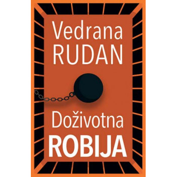 DOŽIVOTNA ROBIJA 