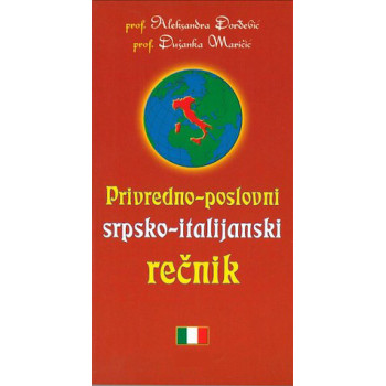 PRIVREDNO POSLOVNI SRPSKO-ITALIJANSKI REČNIK 