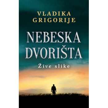 NEBESKA DVORIŠTA 