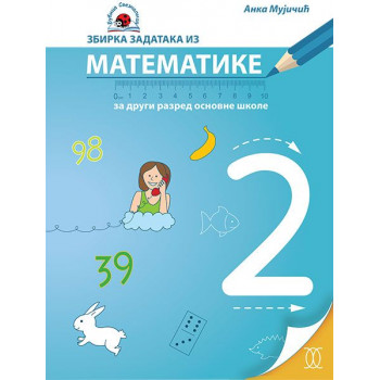 ZBIRKA ZADATAKA IZ MATEMATIKE ZA DRUGI RAZRED 