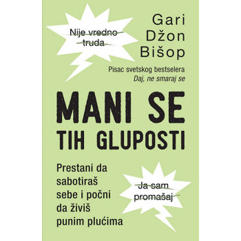 MANI SE TIH GLUPOSTI 