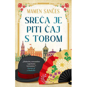 SREĆA JE PITI ČAJ S TOBOM 