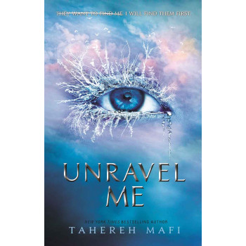 UNRAVEL ME TikTok Hit (Shatter me book 2) 