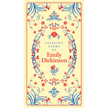 SELECTED POEMS OF EMILY DICKINSON 