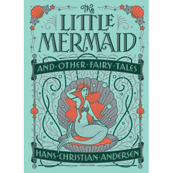 LITTLE MERMAID AND OTHER FAIRY TALES 