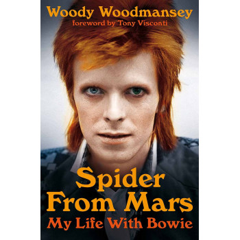 SPIDER FROM MARS My Life with Bowie 