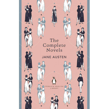 THE COMPLETE NOVELS OF JANE AUSTEN The Penguin English Library 