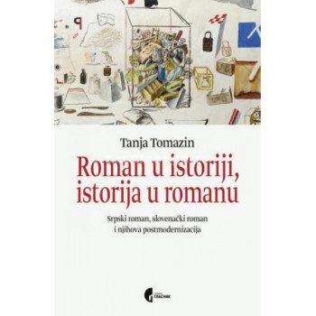 ROMAN U ISTORIJI, ISTORIJA U ROMANU 