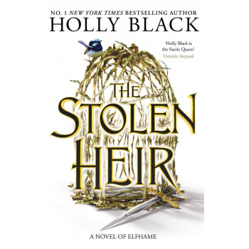 THE STOLEN HEIR hb (The Folk of the Air ) 