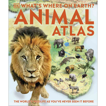 WHATS WHERE ON EARTH ANIMAL ATLAS 