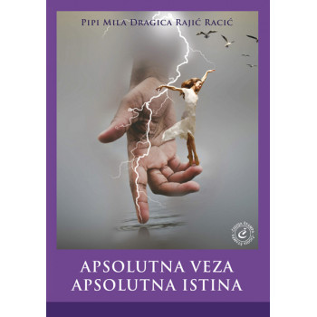 APSOLUTNA VEZA APSOLUTNA ISTINA 