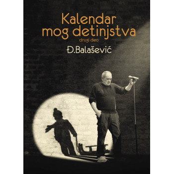 KALENDAR MOG DETINJSTVA 2 DEO 