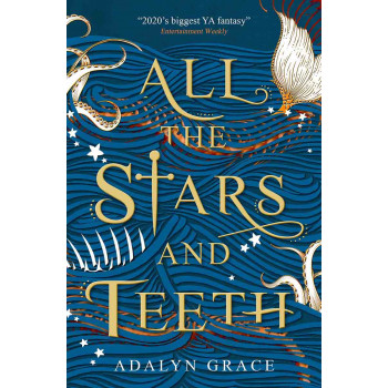 ALL THE STARS AND TEETH book 1 