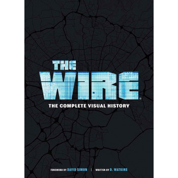 THE WIRE The Complete History 