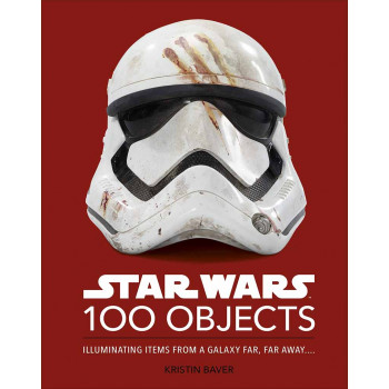 STAR WARS IN 100 OBJECTS 
