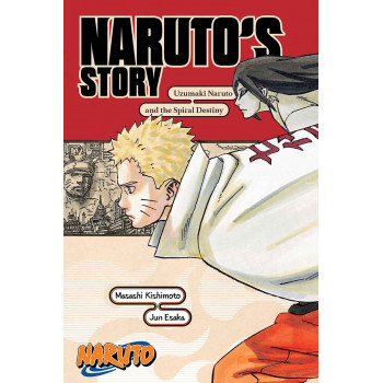 NARUTO'S STORY Uzumaki Naruto and the Spiral Destiny 