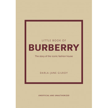 THE LITTLE BOOK OF BURBERRY 