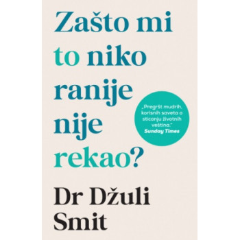 ZAŠTO MI TO NIKO RANIJE NIJE REKAO 