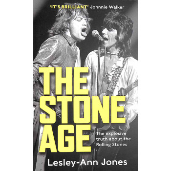 THE STONE AGE Sixty Years of the Rolling Stones 