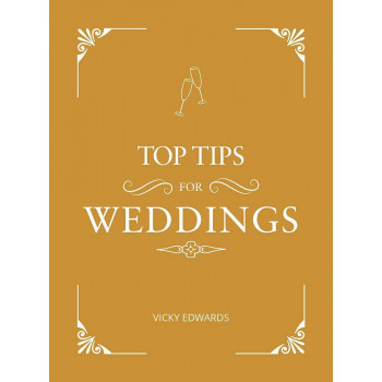 TOP TIPS FOR THE WEDDINGS 