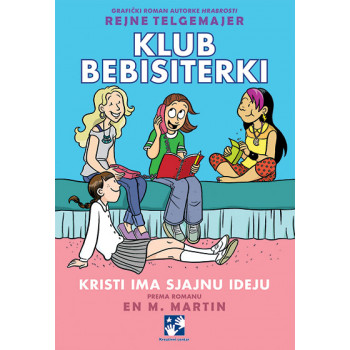 KLUB BEBISITERKI. KRISTI IMA SJAJNU IDEJU 