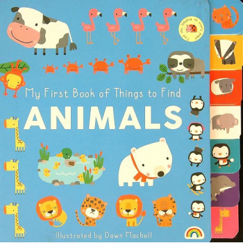 ANIMALS FIRST BOOK OF THINGS TO FIND 