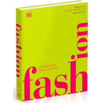 FASHION The Definitive Visual History 