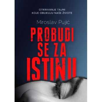 PROBUDI SE ZA ISTINU 