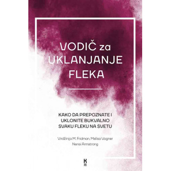 VODIČ ZA UKLANJANJE FLEKA 