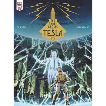 THE THREE GHOSTS OF TESLA 