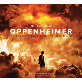 UNLEASHING OPPENHEIMER Inside Christopher Nolan's Explosive Atomic Age Thriller 