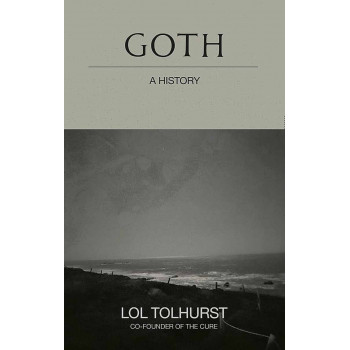 GOTH A History 