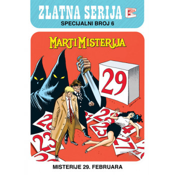 ZLATNA SERIJA-SPECIJALNI BROJ 6-MISTERIJE 29.FEBRUARA 