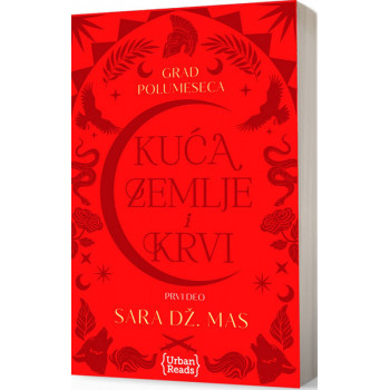 KUĆA ZEMLJE I KRVI (GRAD POLUMESECA 1) 