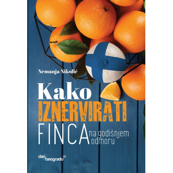 KAKO IZNERVIRATI FINCA NA GODIŠNJEM ODMORU 