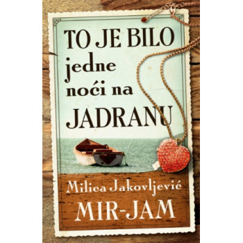 TO JE BILO JEDNE NOĆI NA JADRANU 
