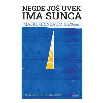 NEGDE JOŠ UVEK IMA SUNCA 
