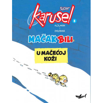 SUPER KARUSEL 8: MAČAK BILI - U MAČEĆOJ KOŽI 