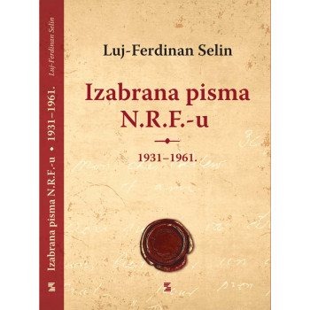 IZABRANA PISMA N.R.F.-u 1931-1961 
