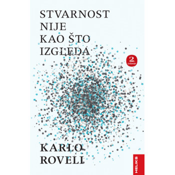 STVARNOST NIJE KAO ŠTO IZGLEDA, 2. IZDANJE 