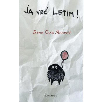 JA VEĆ LETIM 